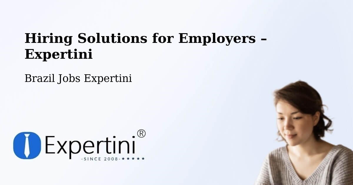 Hiring Solutions for Employers in Cáceres - Cáceres, Brazil Jobs Expertini