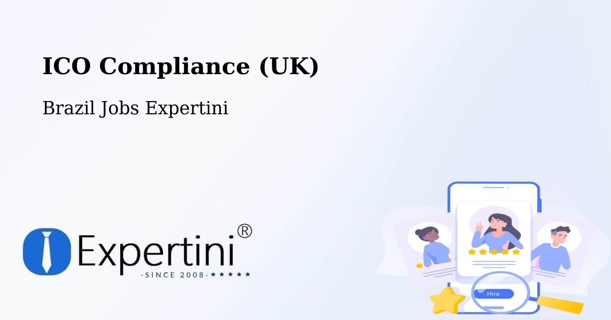UK Data Protection & ICO Compliance – Cáceres - Brazil Jobs Expertini