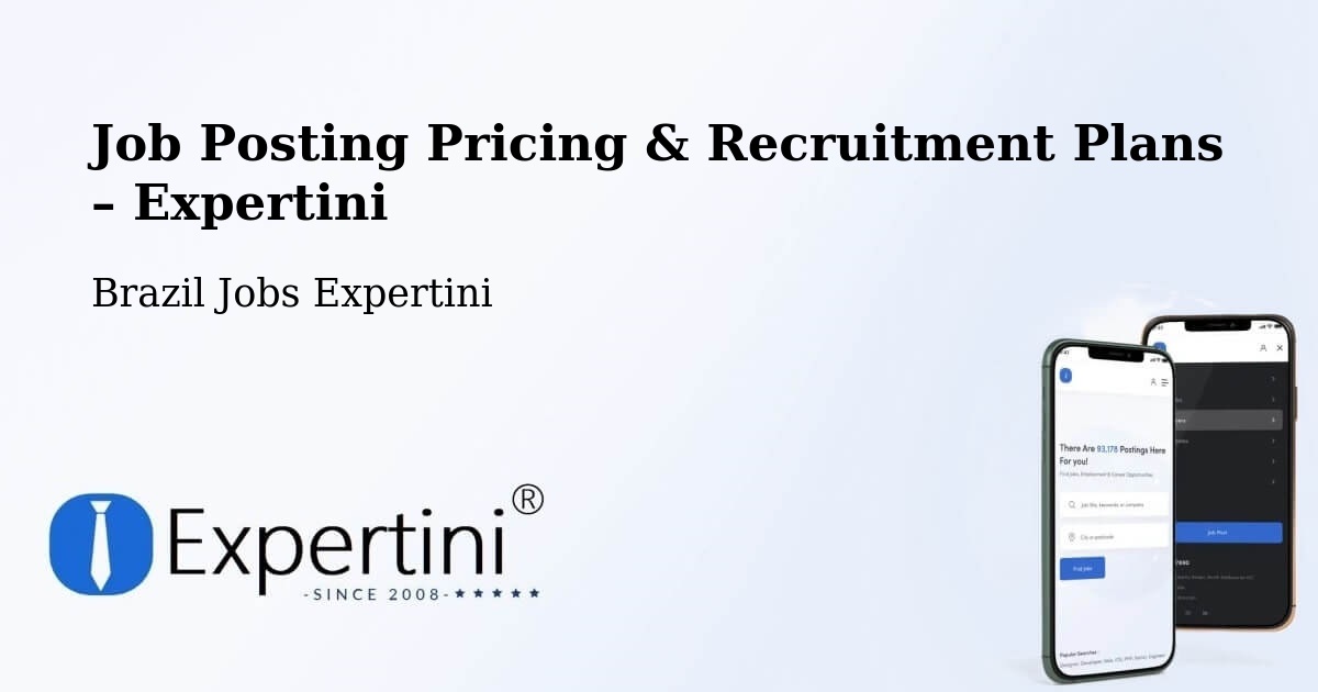 Job Posting Pricing & Recruitment Plans – Cáceres - Cáceres, Brazil Jobs Expertini